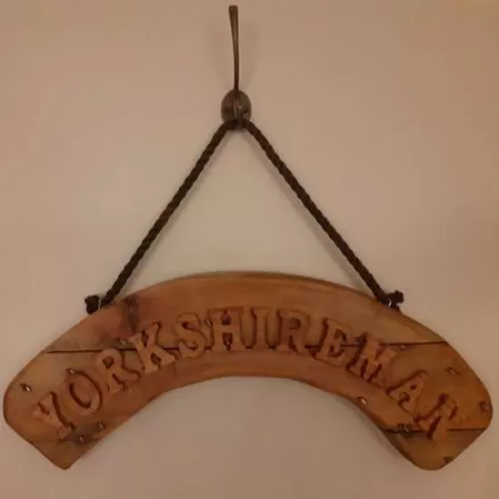 "Yorkshireman" Rustic Hanging Sign 